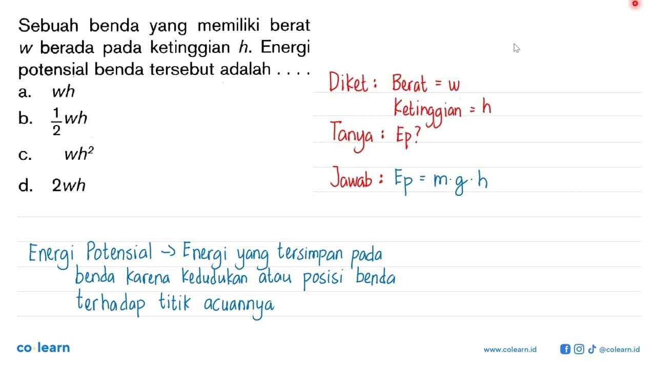 Sebuah benda yang memiliki berat w berada pada ketinggian