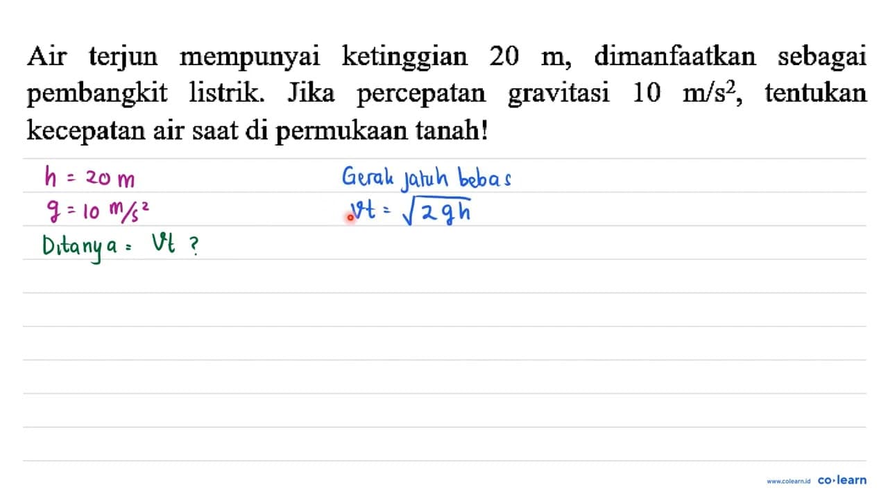 Air terjun mempunyai ketinggian 20 m , dimanfaatkan sebagai