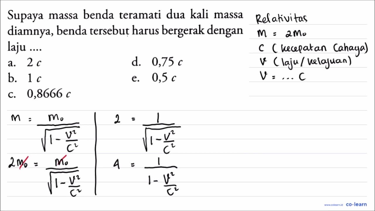 Supaya massa benda teramati dua kali massa diamnya, benda