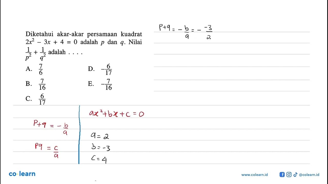 Diketahui akar-akar persamaan kuadrat 2x^2 - 3x + 4 = 0