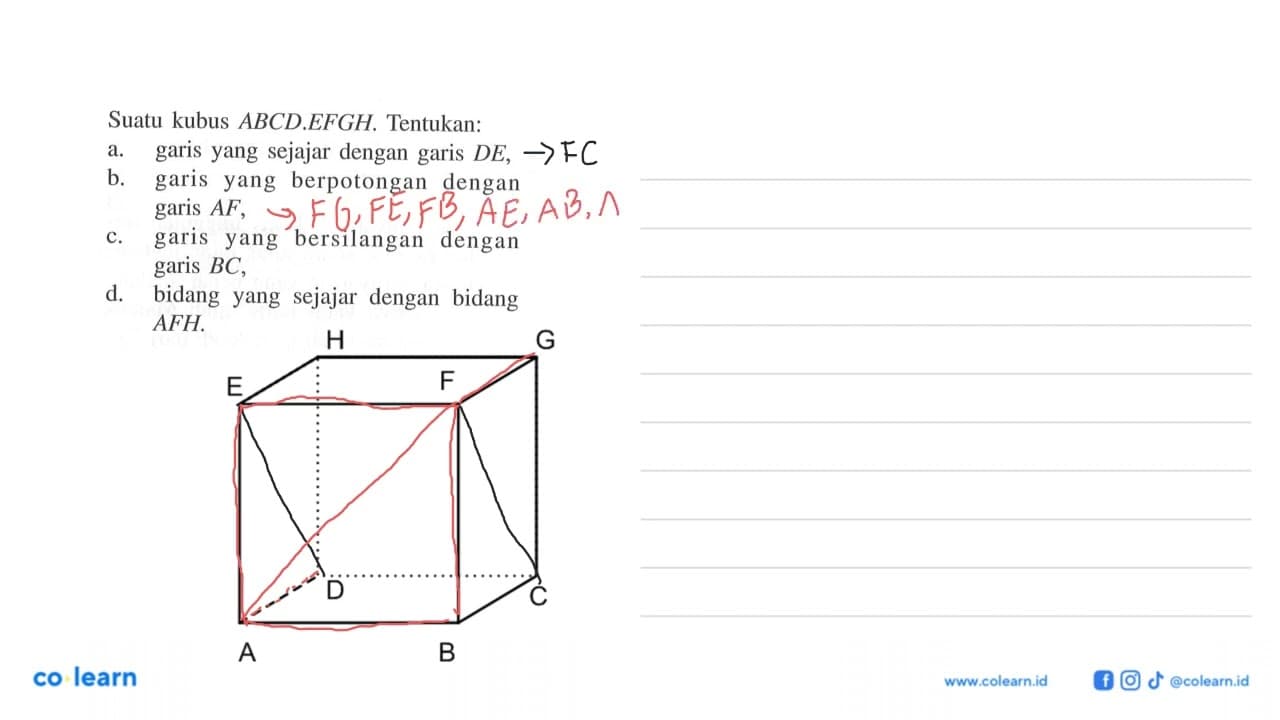 Suatu kubus ABCD.EFGH. Tentukan:a. garis yang sejajar