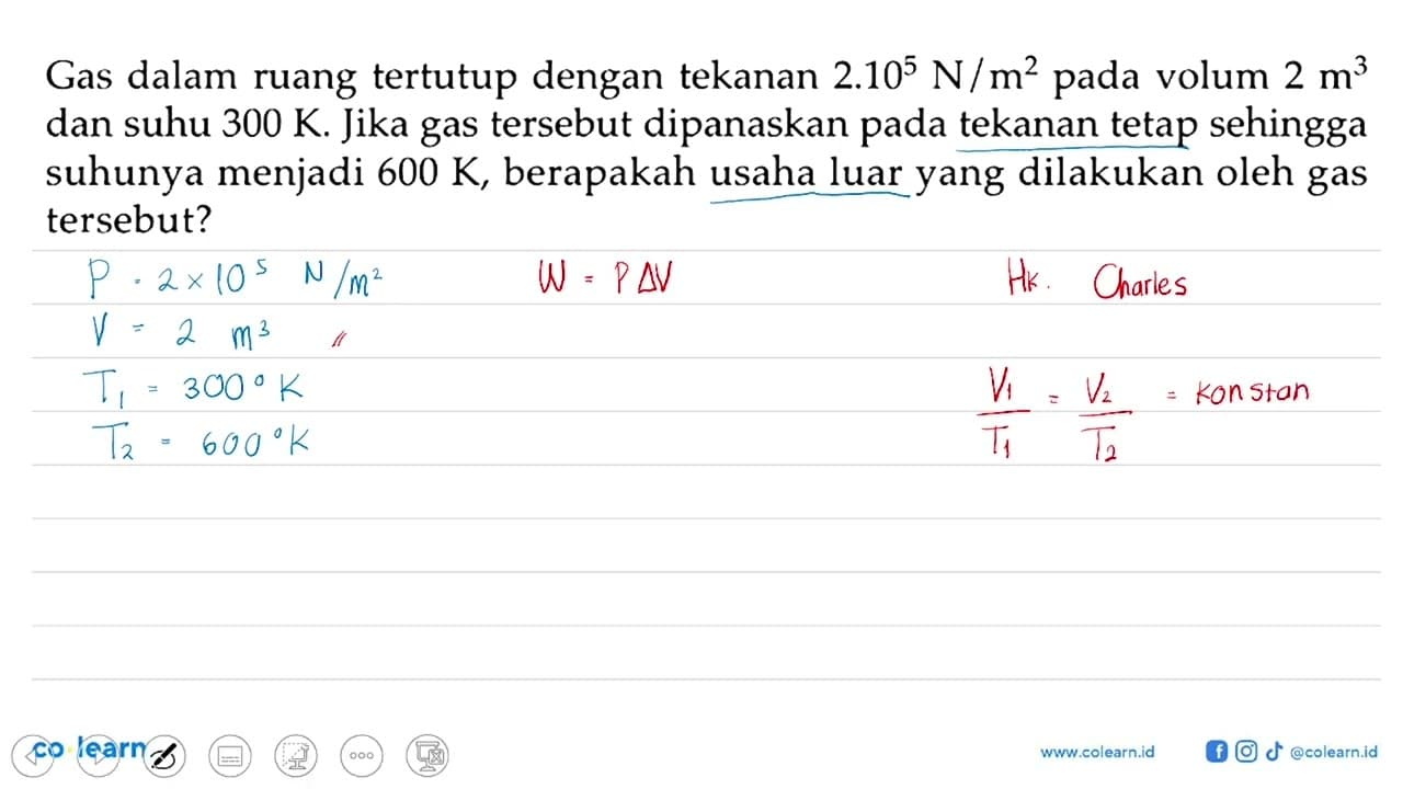 Gas dalam ruang tertutup dengan tekanan 2.10^5 N/m^2 pada