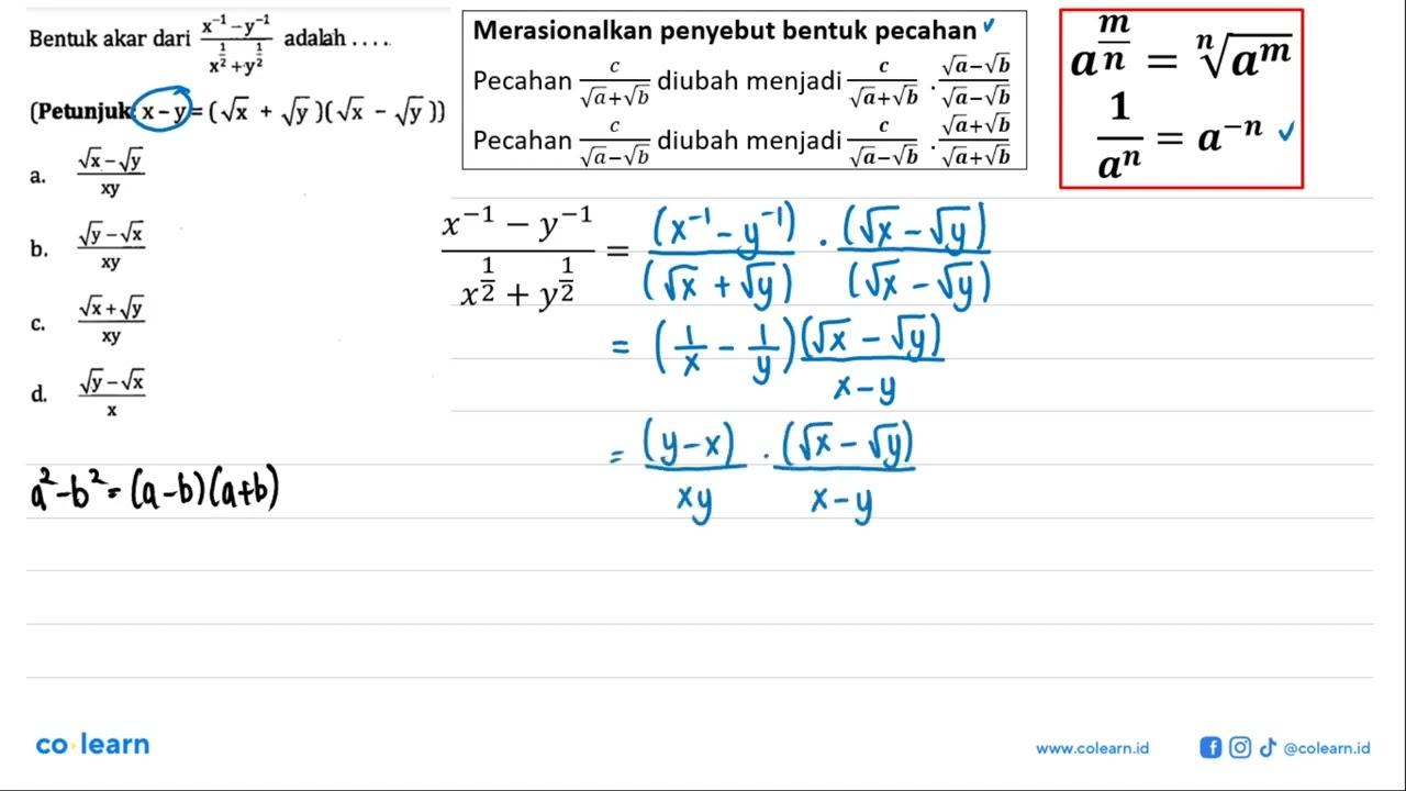 Bentuk akar dari (x^-1 - y^-1)/(x^(1/2) + y^(1/2)) adalah