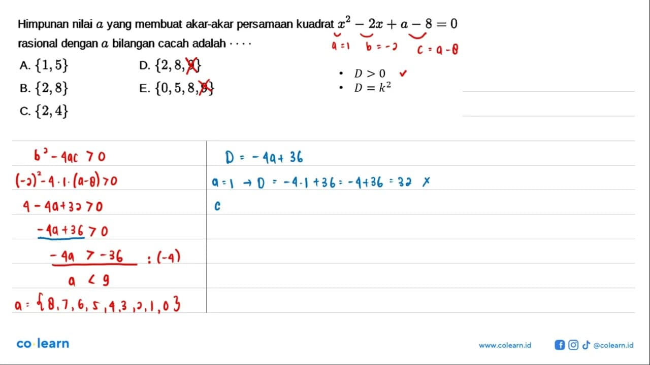 Himpunan nilai a yang membuat akar-akar persamaan kuadrat