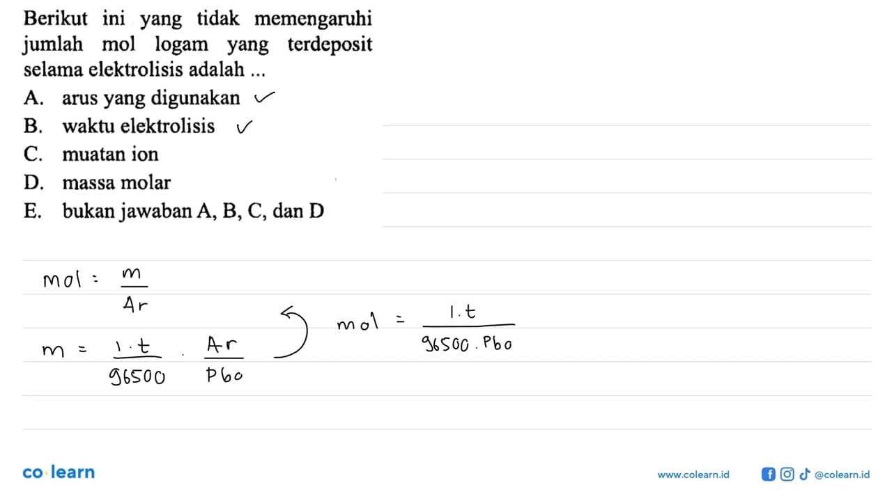 Berikut ini yang tidak memengaruhi jumlah mol logam yang