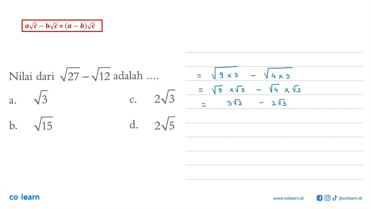 Nilai dari akar(2) - akar(12) adalah ... a. akar(3) b.