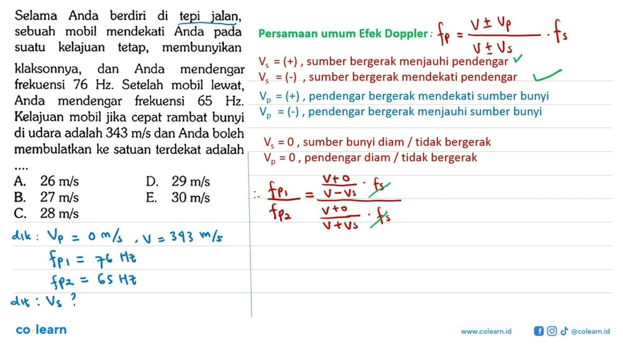 Selama Anda berdiri di tepi jalan, sebuah mobil mendekati