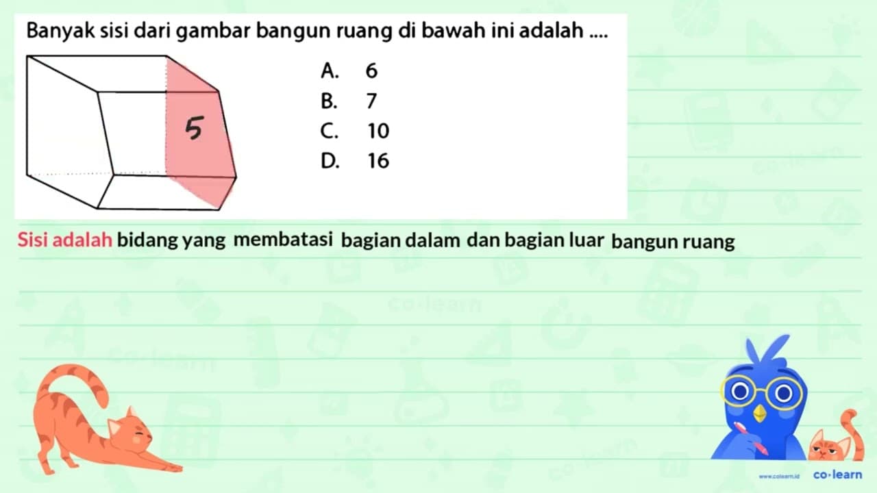 Banyak sisi dari gambar bangun ruang di bawah ini adalah