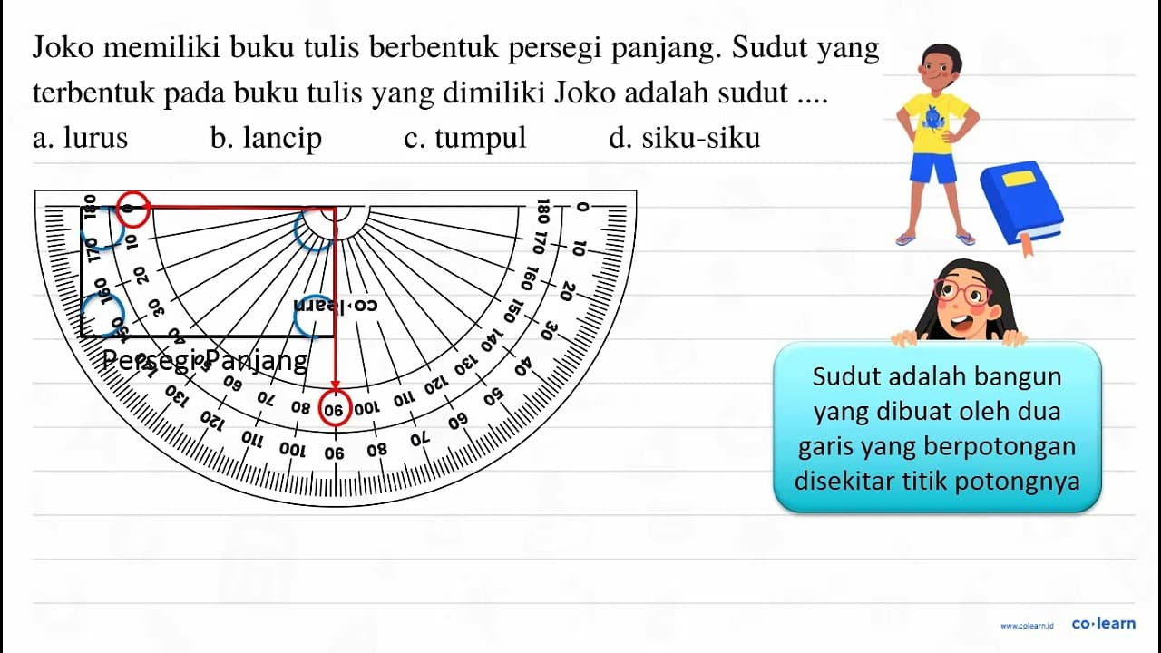 Joko memiliki buku tulis berbentuk persegi panjang. Sudut