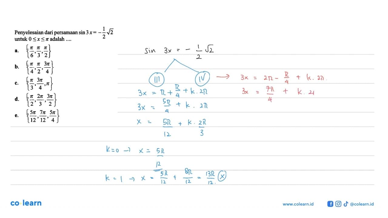 Penyelesaian dari persamaan sin3x=-1/2 akar(2) untuk