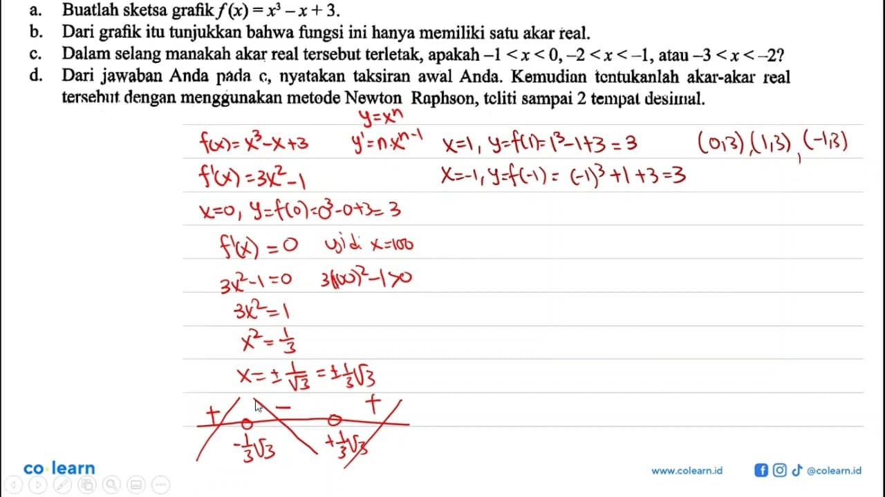 a. Buatlah sketsa grafik f(x) = x^3 - x + 3. b. Dari grafik