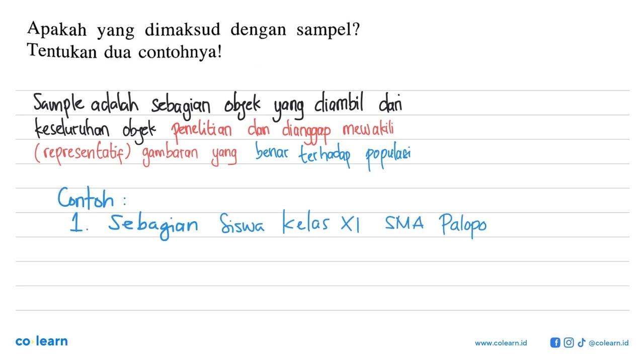 Apakah yang dimaksud dengan sampel? Tentukan dua contohnya!