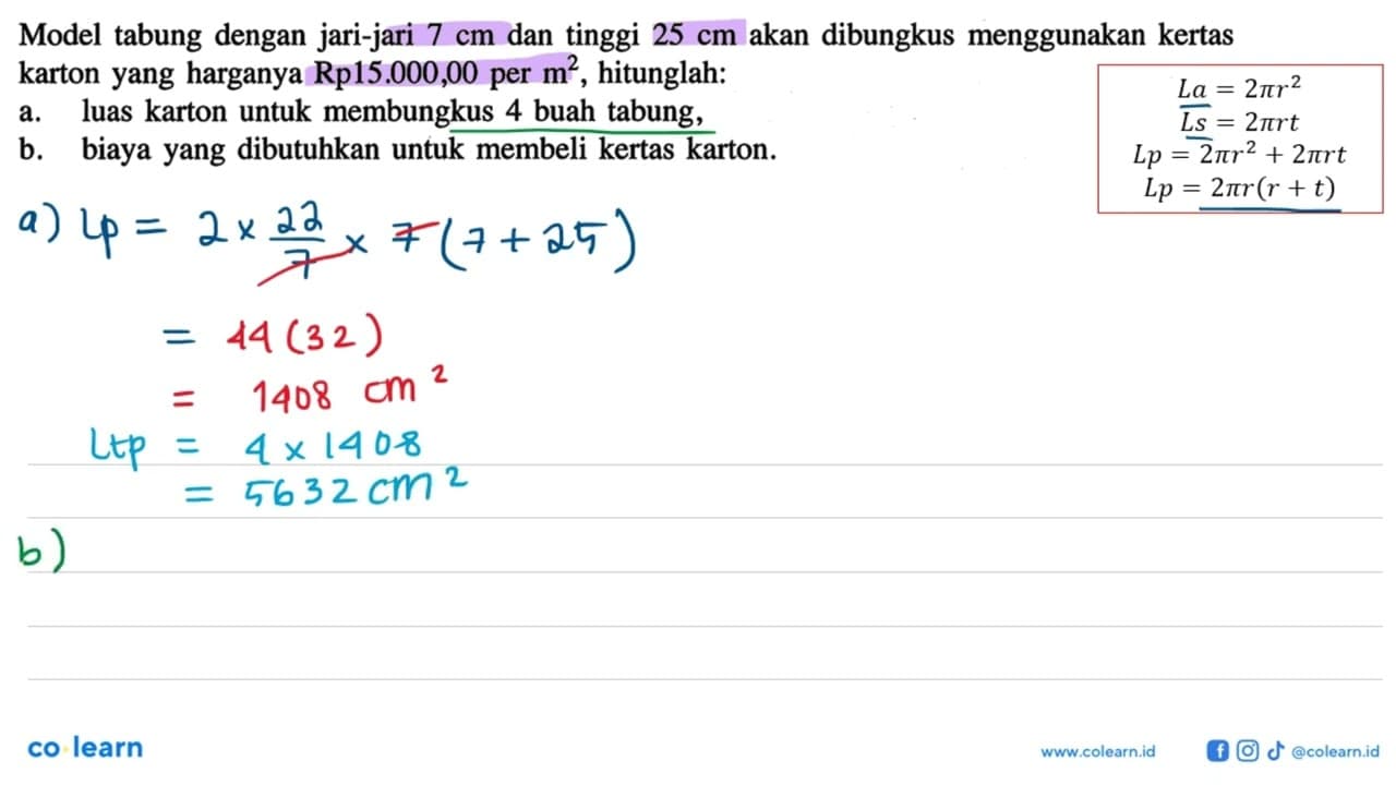 Model tabung dengan jari-jari 7 cm dan tinggi 25 cm akan