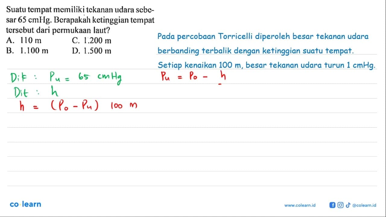 Suatu tempat memiliki tekanan udara sebesar 65 cmH.