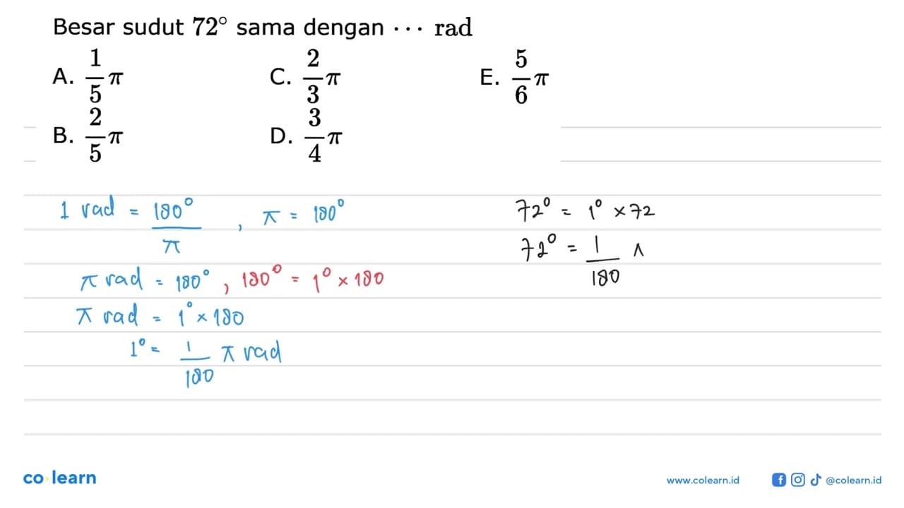 Besar sudut 72 sama dengan ... rad