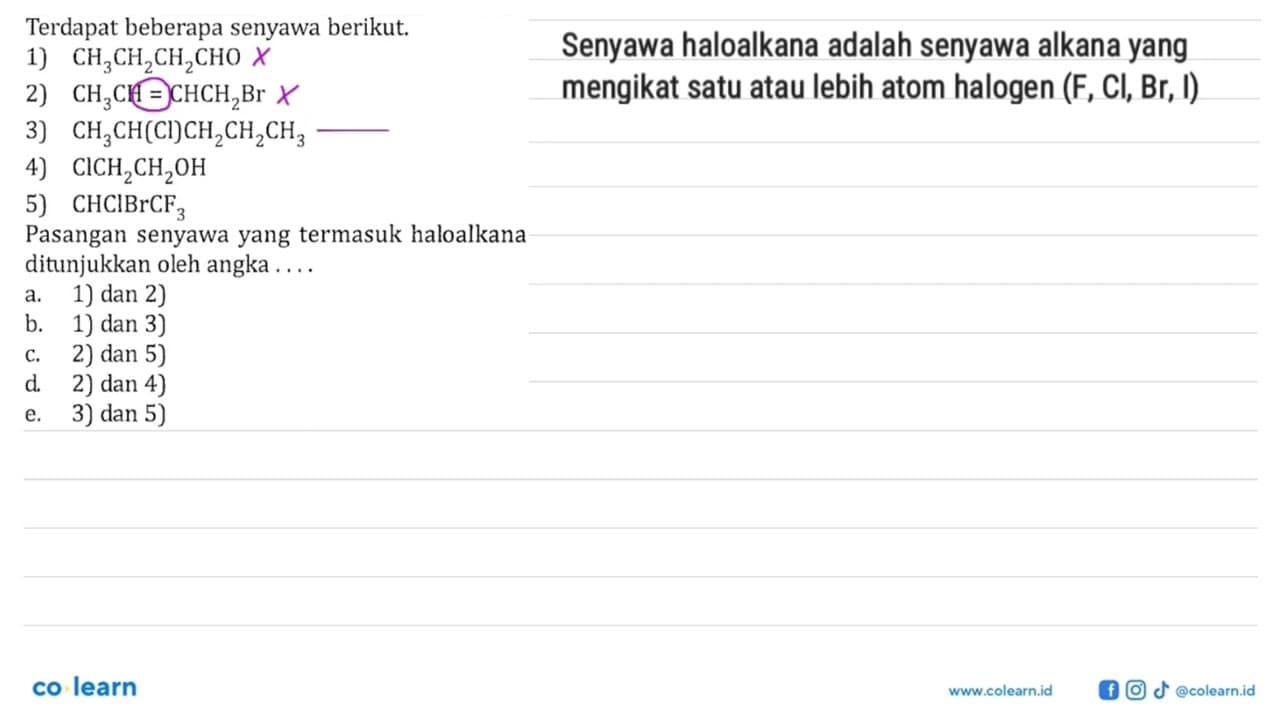 Terdapat beberapa senyawa berikut: 1) CH3CH2CH2CHO 2)