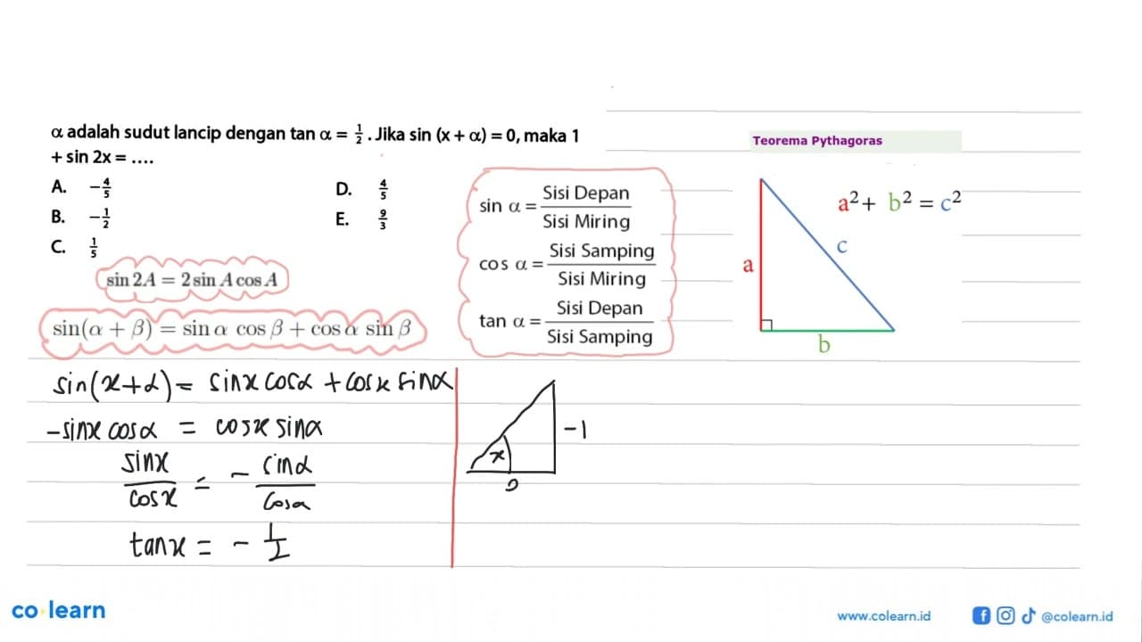 alpha adalah sudut lancip dengan tan alpha=1/2. Jika