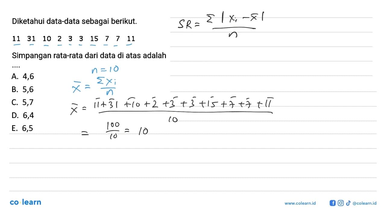 Diketahui data-data sebagai berikut. 11 31 10 2 3 3 15 7 7