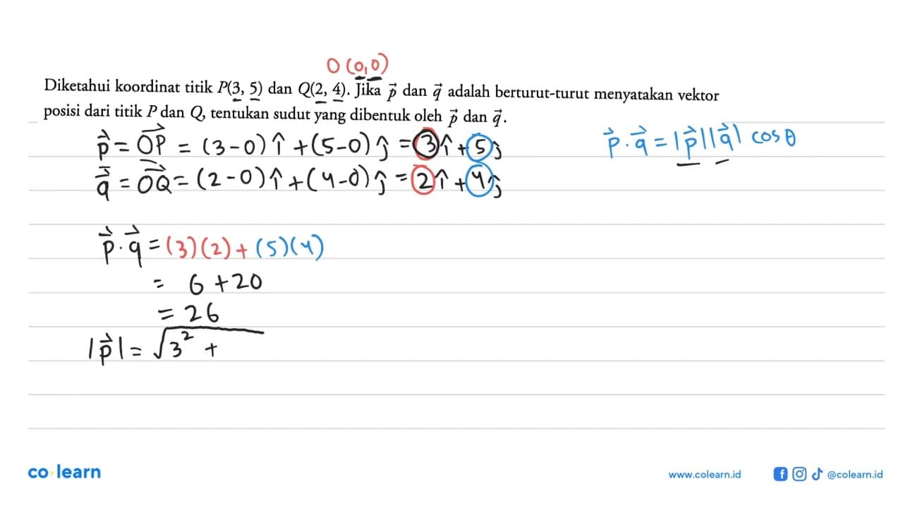 Diketahui koordinat titik P(3,5) dan Q(2,4). Jika p dan q