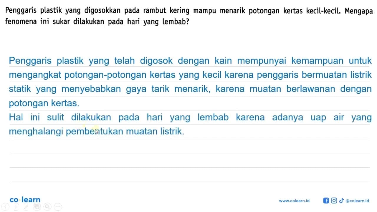 Penggaris plastik yang digosokkan pada rambut kering mampu