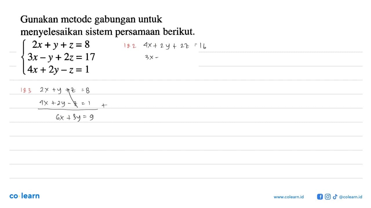 Gunkaan metode gabungan untuk menyelesaiansistem persamaan