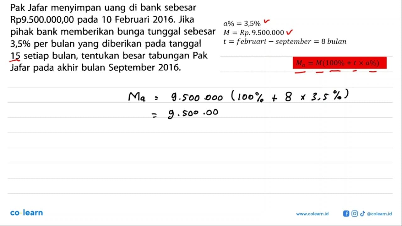 Pak Jafar menyimpan uang di bank sebesar Rp9.500.000,00