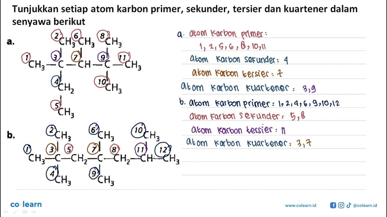 Tunjukkan setiap atom karbon primer, sekunder, tersier, dan