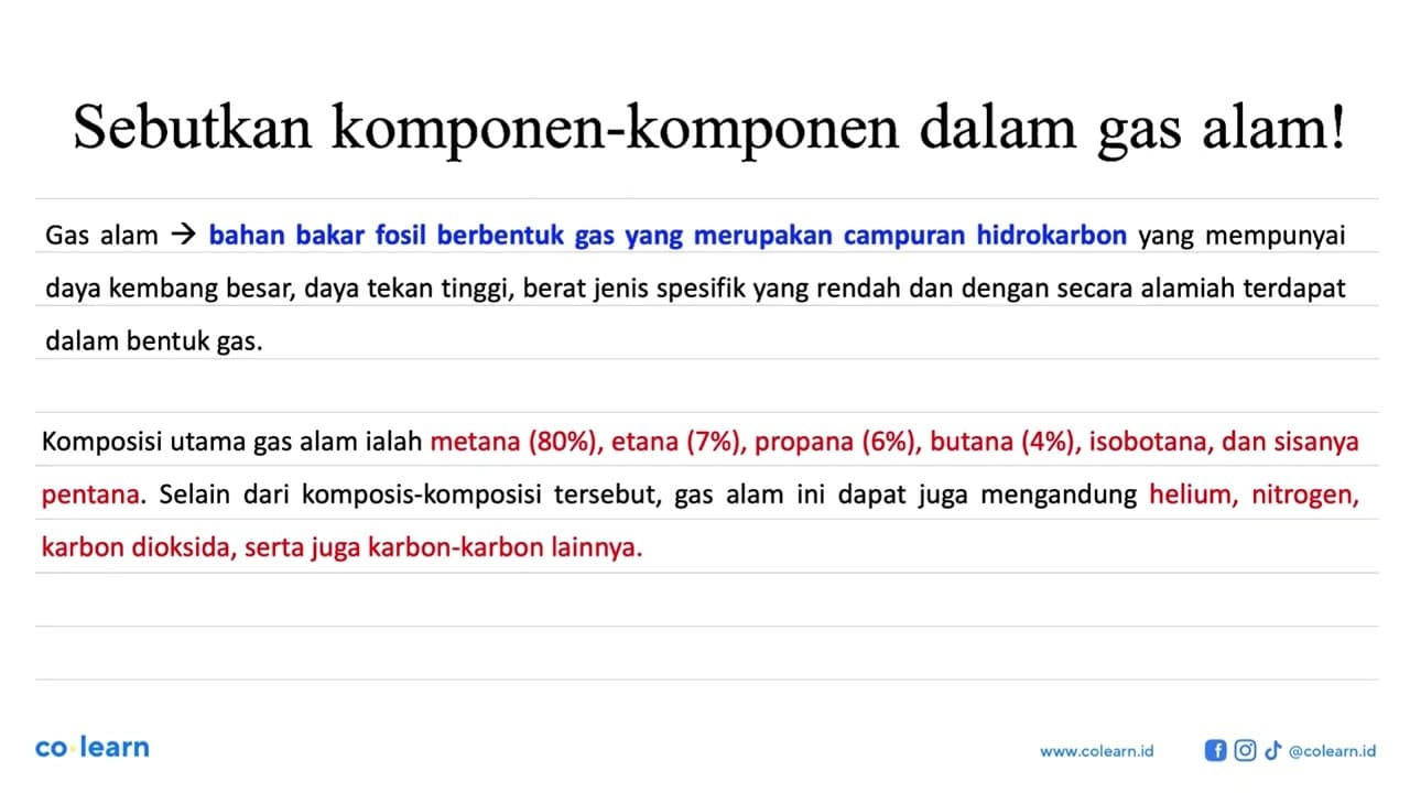 Sebutkan komponen-komponen dalam gas alam!