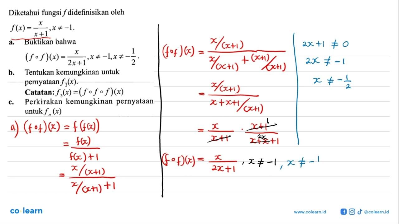 Diketahui fungsi f didefinisikan oleh f(x)=x/(x+1), x=/=-1