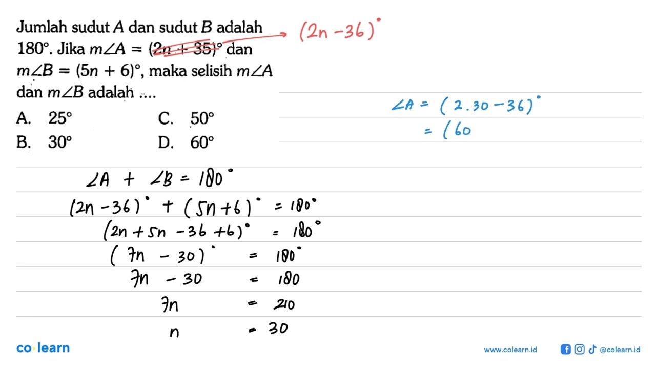 Jumlah sudut A dan sudut B adalah 180 . Jika m sudut A=(2