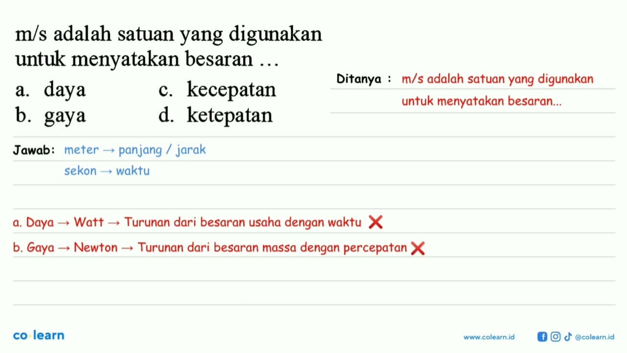 m/s adalah satuan yang digunakan untuk menyatakan besaran