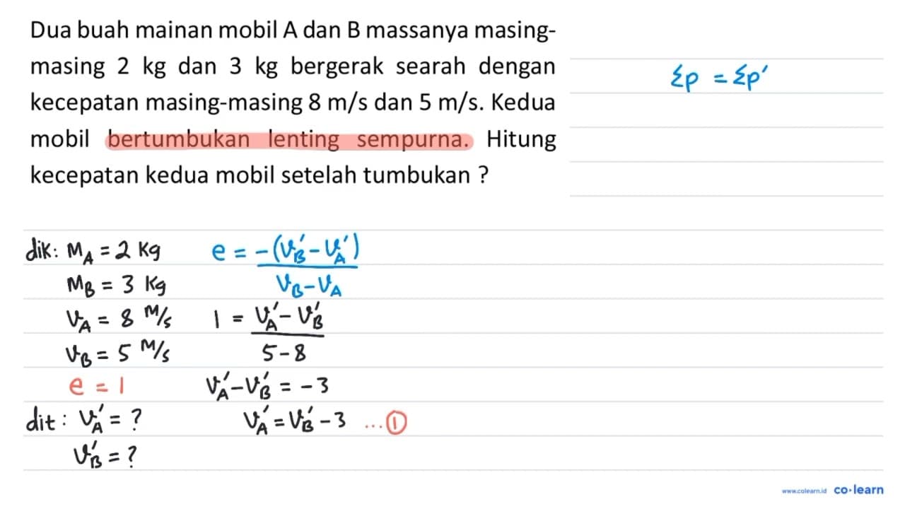 Dua buah mainan mobil A dan B massanya masingmasing 2 kg