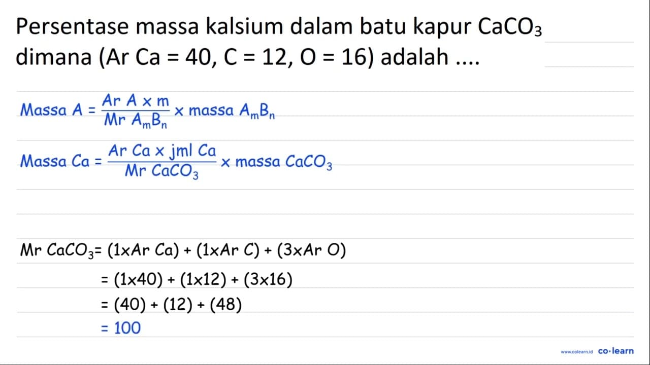 Persentase massa kalsium dalam batu kapur CaCO_(3) dimana