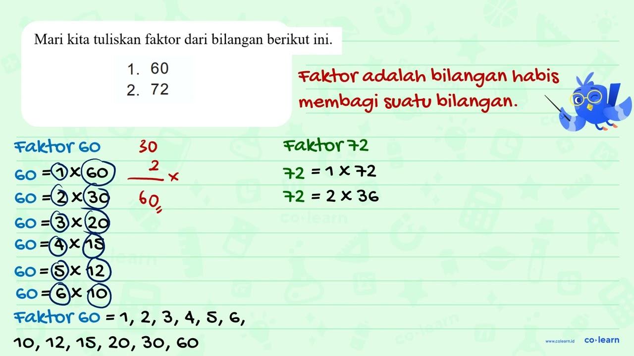 Mari kita tuliskan faktor dari bilangan berikut ini. 1. 60