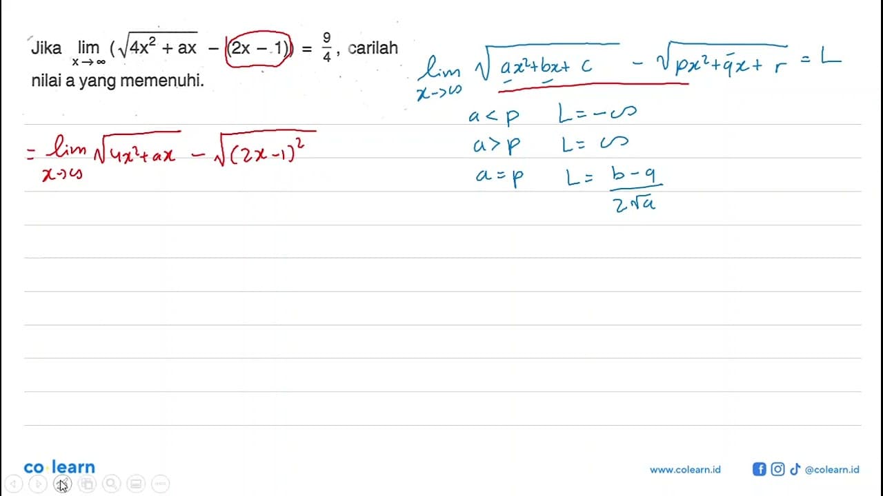 Jika limit x mendekati tak hingga (akar(4x^2+ax) - (2