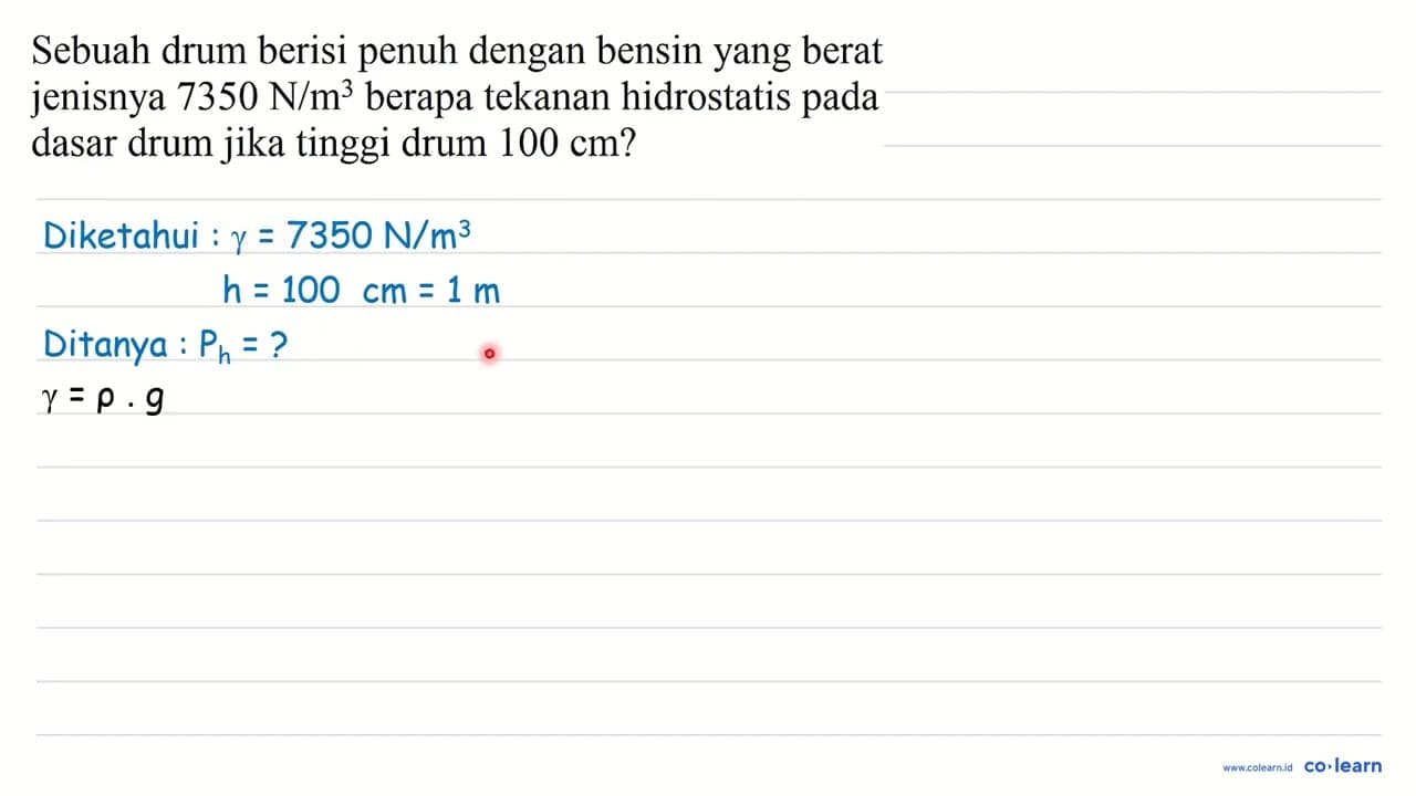 Sebuah drum berisi penuh dengan bensin yang berat jenisnya