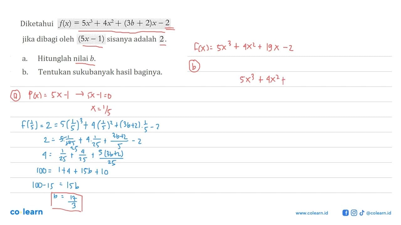 Diketahui f(x)=5x^3+ 4x^2+ (3b + 2)x - 2 jika dibagi oleh