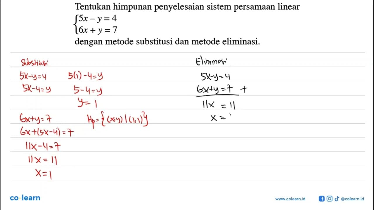 Tentukan himpunan penyelesaian sistem persamaan linear