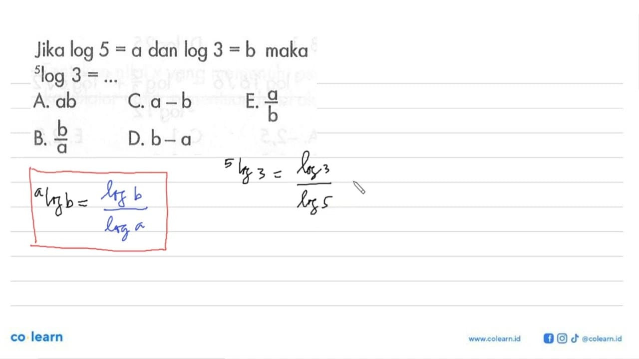 Jika log 5 = a dan log 3 =b maka 5log 3 .