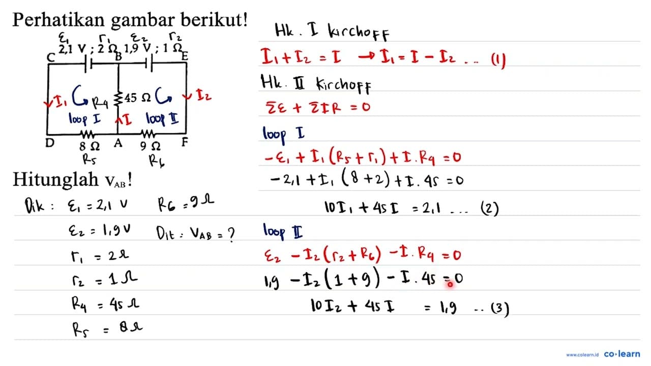 Perhatikan gambar berikut! 2,1 V 2 Ohm 1,9 V 1 Ohm C B E 45