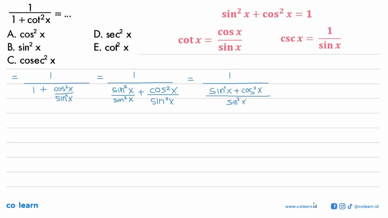 1/(1+cot^2(x))=...