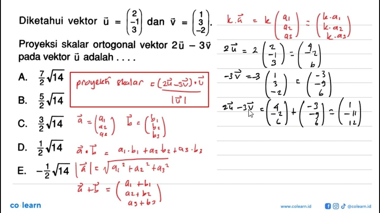 Diketahui vektor u=(2 -1 3) dan v=(1 3 -2). Proyeksi skalar