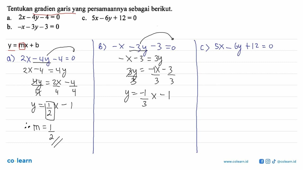 Tentukan gradien garis yang persamaannya sebagai berikut: