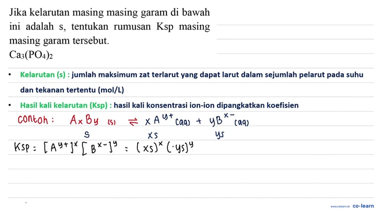 Jika kelarutan masing masing garam di bawah ini adalah s ,