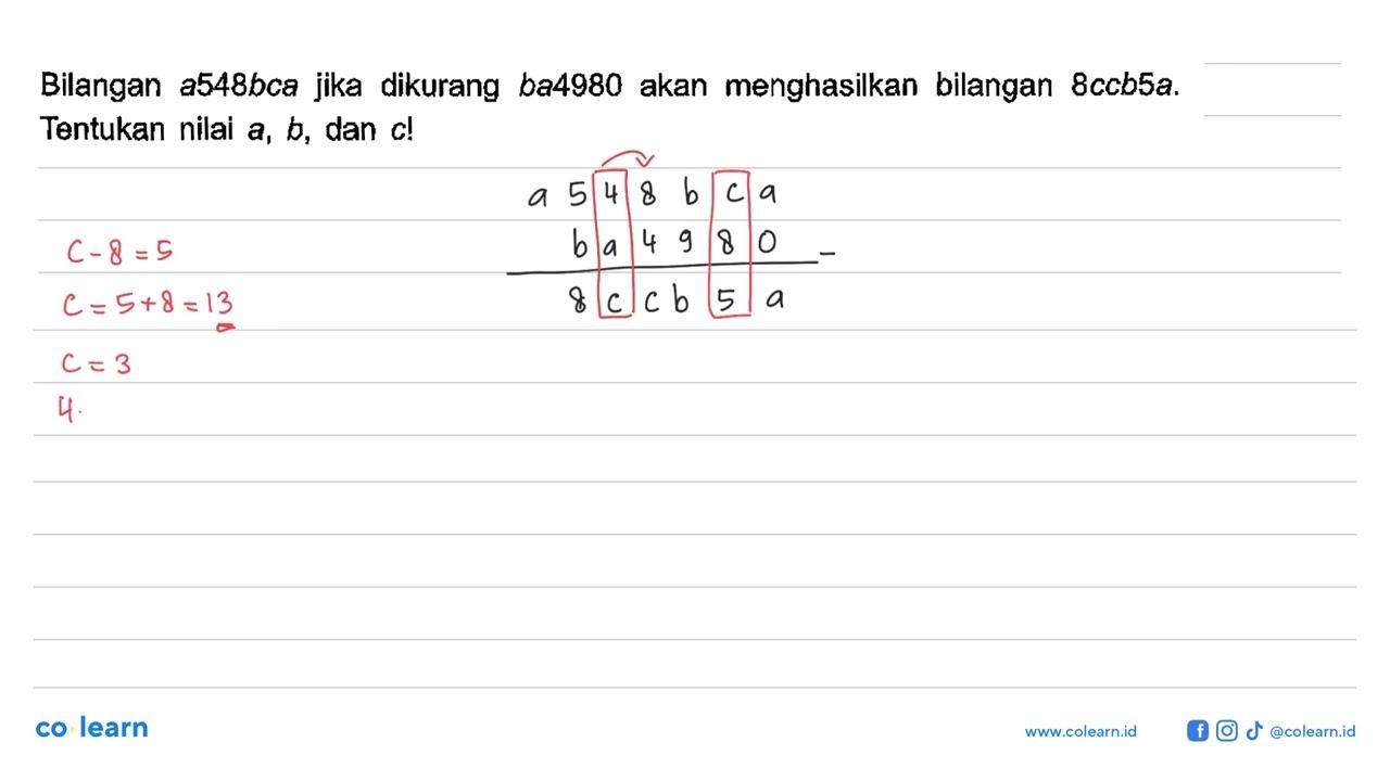 Bilangan a548bca jika dikurang ba4980 akan menghasilkan