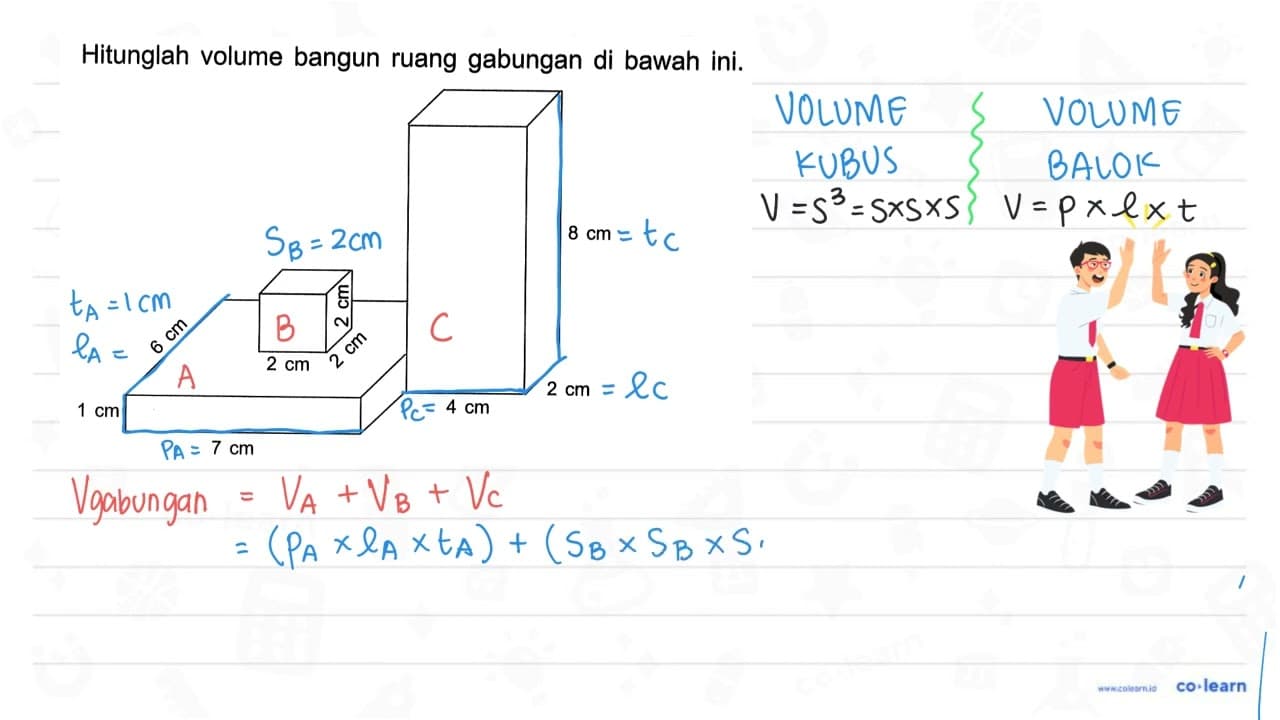 Hitunglah volume bangun ruang gabungan di bawah ini. 8 cm 6