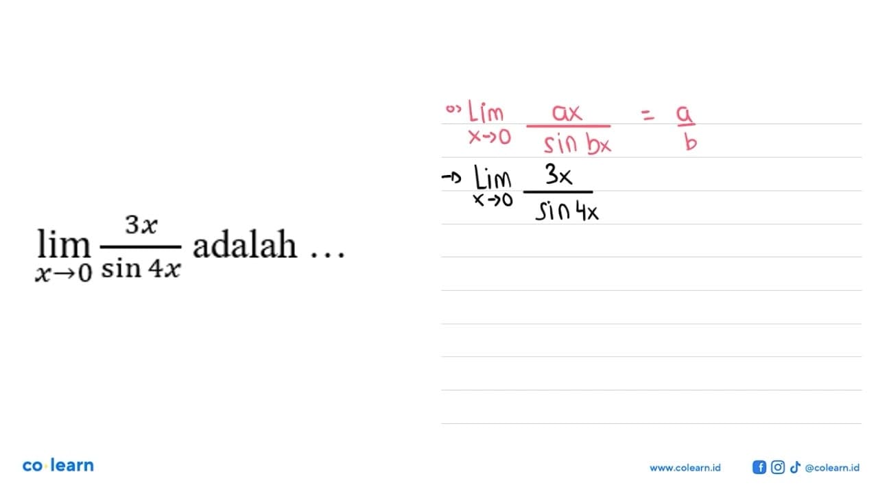 limit x->0 3x/(sin 4x) adalah ....