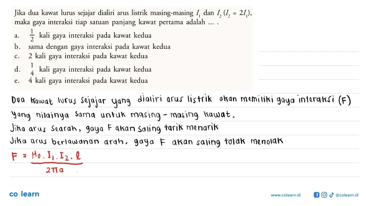 Jika dua kawat lurus sejajar dialiri arus listrik