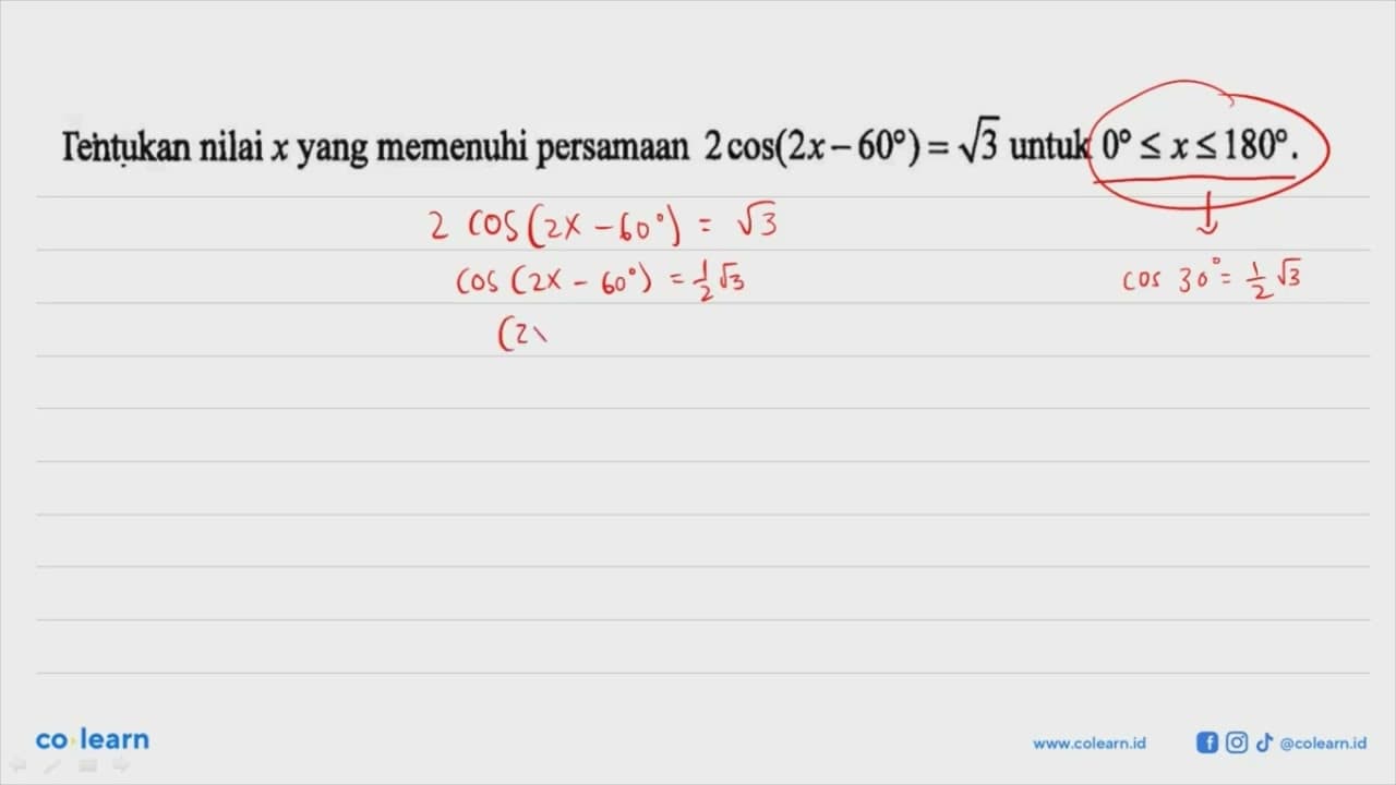 Tentukan nilai x yang memenuhi persamaan