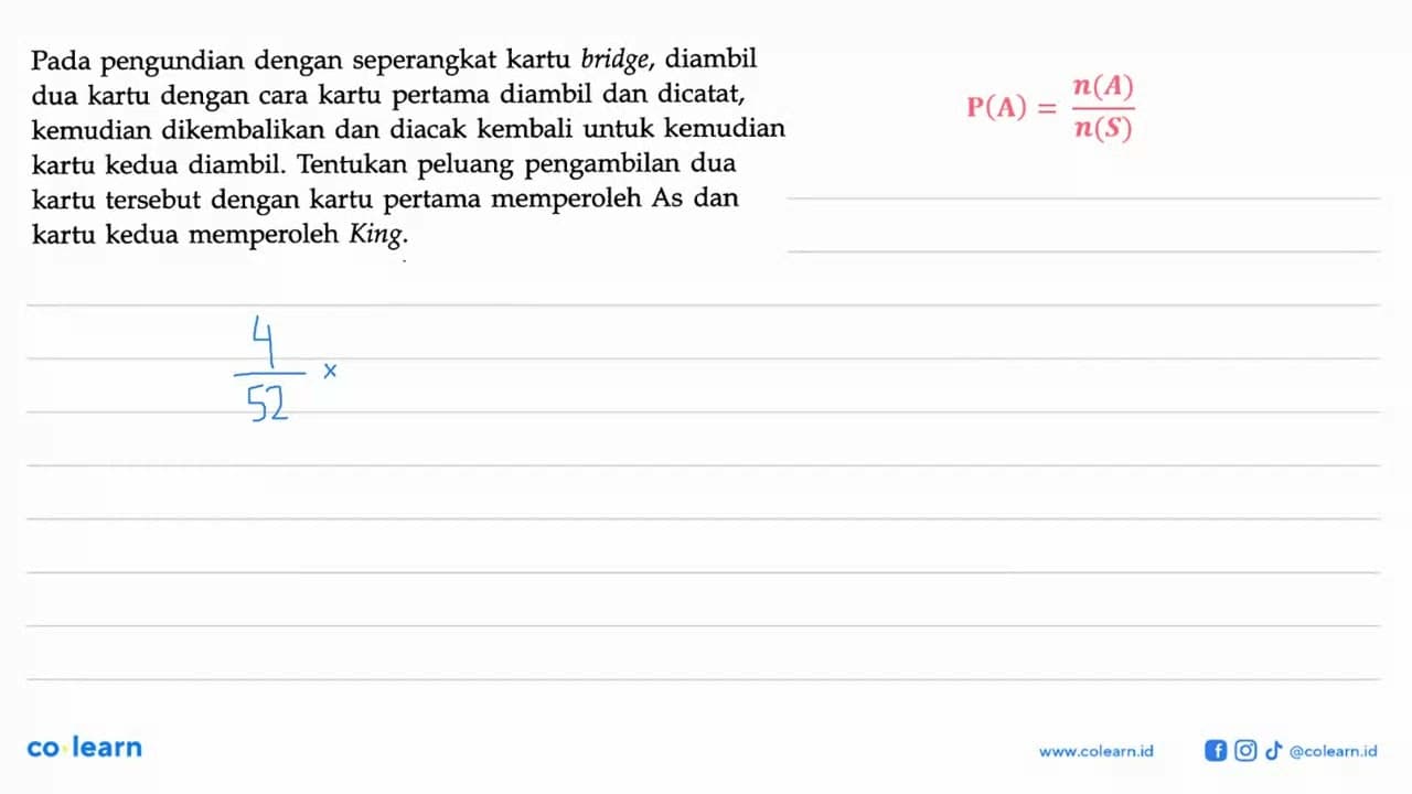 Pada pengundian dengan seperangkat kartu bridge, diambil